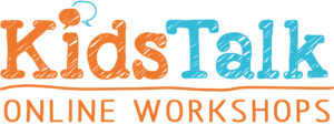Kids Talk Online Workshops