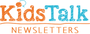 Kids talk Newsletters