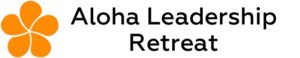 aloha leadership retreat