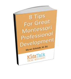 8 Tips for Great Montessori professional development