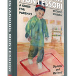 Understanding Montessori Second Edition