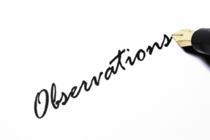 Is observation still important?